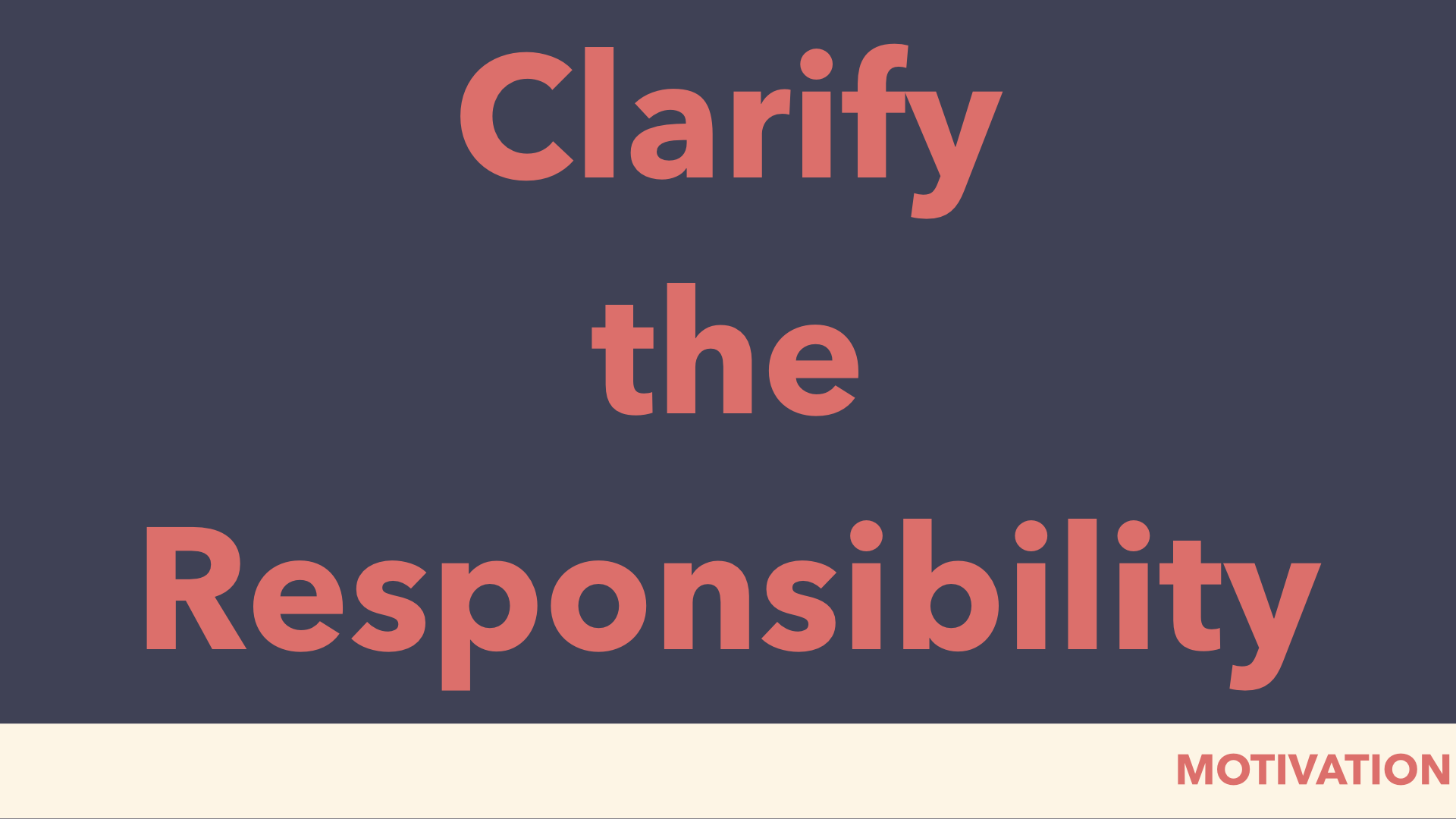 clarify the responsibility